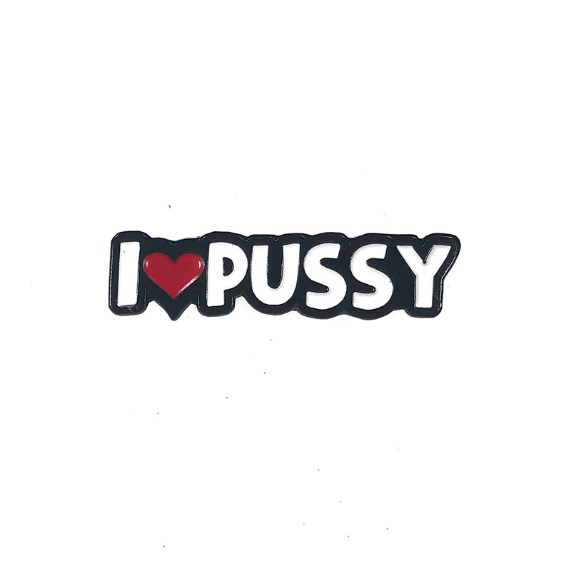 Geeky &amp; Kinky I Heart Pussy Pin